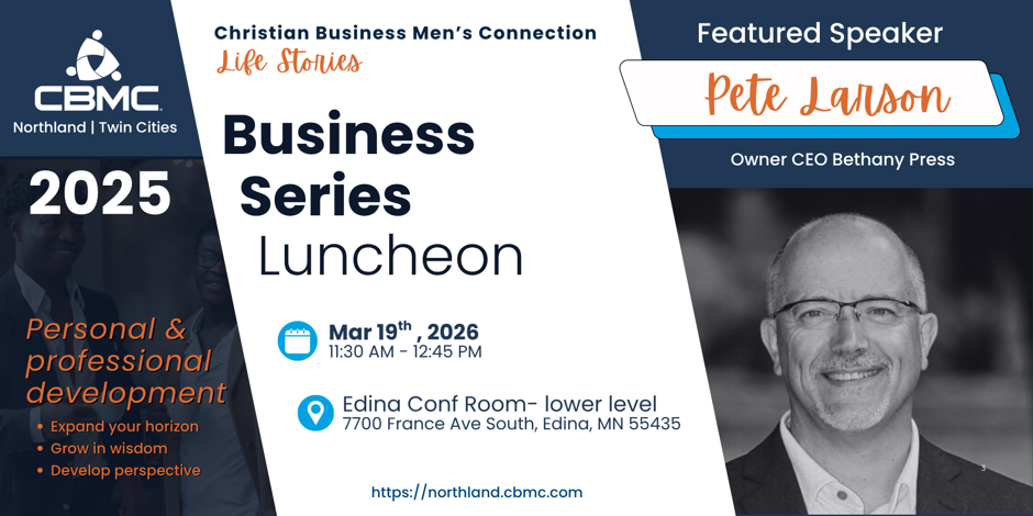 Twin Cities CBMC Business Series Luncheon